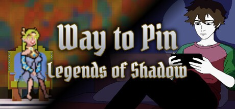 Games like Way to Pin: Legends of Shadow