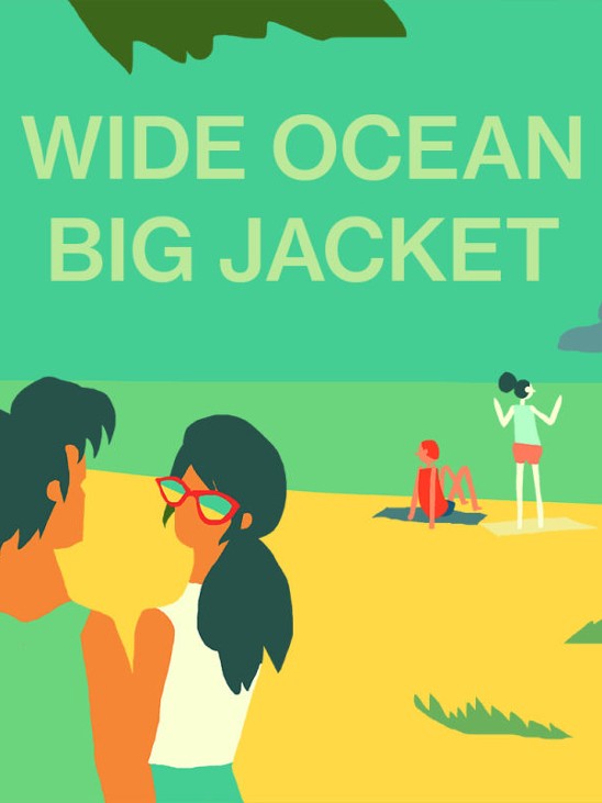 Games like Wide Ocean Big Jacket
