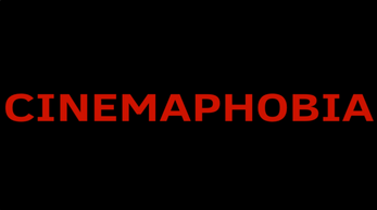Cinemaphobia Image