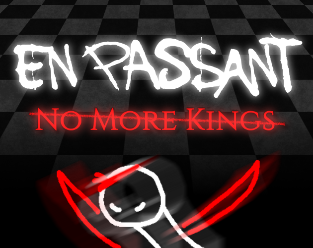 Games like En Passant: No More Kings