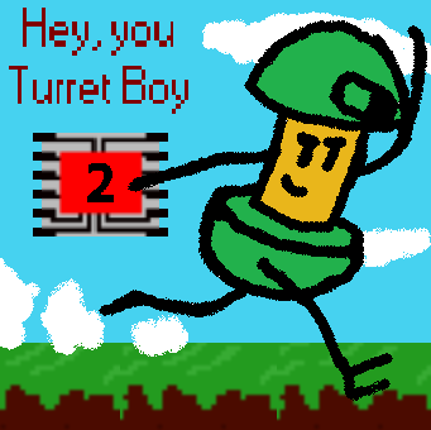 Hey, you, Turret boy! 2 Game Cover