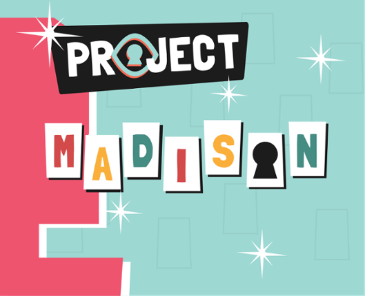 Project Madison Game Cover