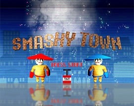 SMASHY TOWN Image