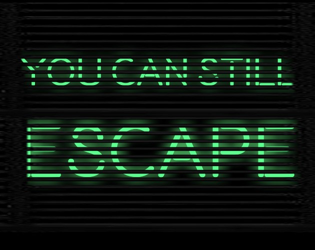 Games like YOU CAN STILL ESCAPE