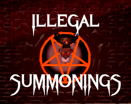 Illegal Summonings Game Cover