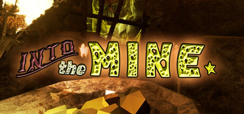 Into The Mine Image