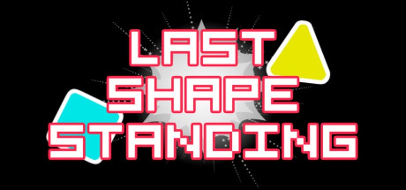 Last Shape Standing Image