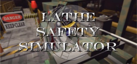 Games like Lathe Safety Simulator