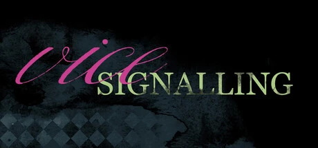 Games like Vice Signalling