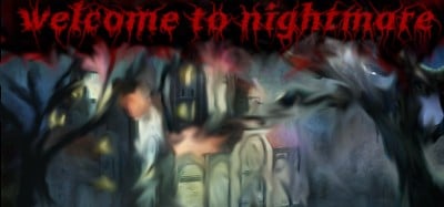 Welcome to nightmare Image