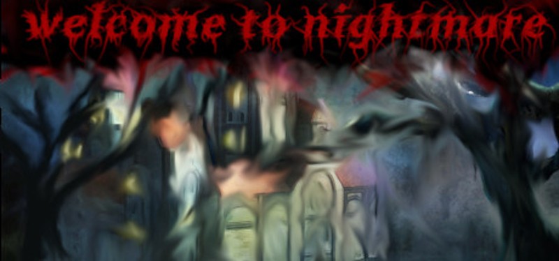 Welcome to nightmare Game Cover