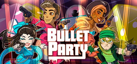 Games like BULLET PARTY