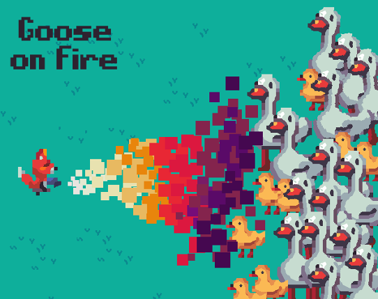 Goose on Fire! Image