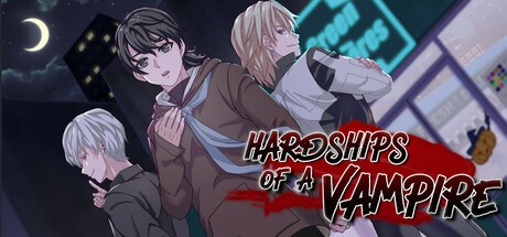Games like Hardships Of A Vampire