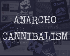 ANARCHO-CANNIBALISM Image