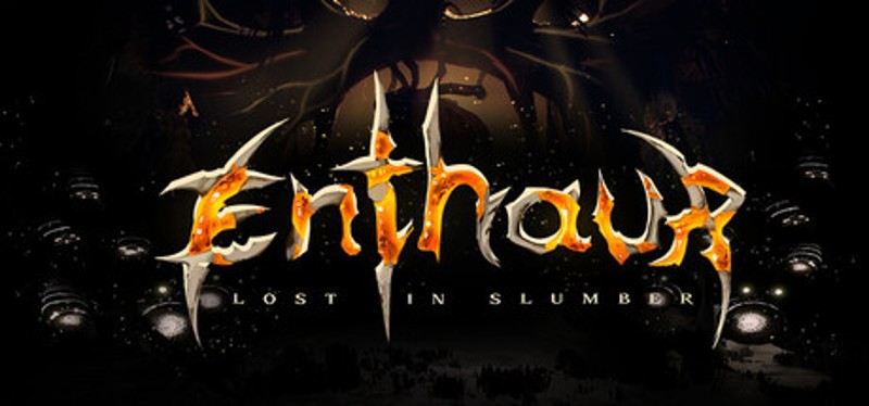 Enthaur : Lost in Slumber Image