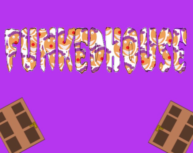 Games like FunkedHouse