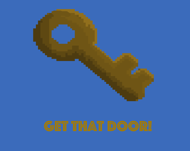 Games like Get That Door!