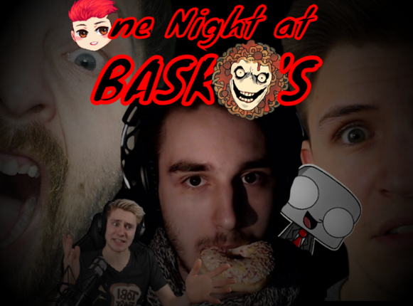 One Night at Basko's  - German Youtuber Custom Night Game Cover