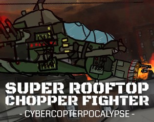Games like Super Rooftop Chopper Fighter
