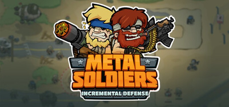 Metal Soldiers: Incremental Defense Image