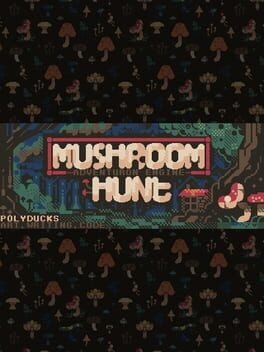 Games like Mushroom Hunt
