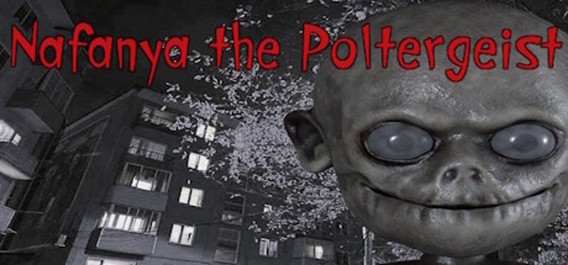 Nafanya the Poltergeist Image