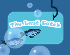 The Last Catch Image