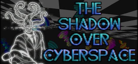 Games like The Shadow Over Cyberspace