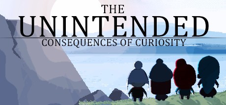 Games like The Unintended Consequences of Curiosity