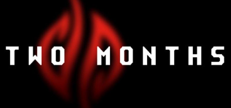 TWO MONTHS Image
