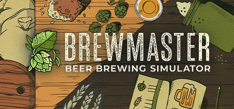 Games like Brewmaster: Beer Brewing Simulator