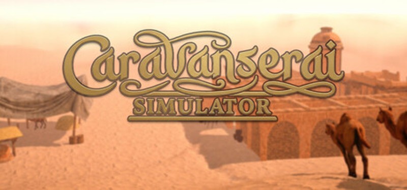 Caravanserai Simulator Image