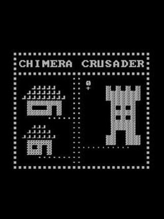 Chimera Crusader: Defender of Dominicus Image