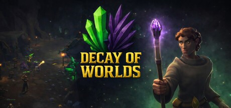 Games like Decay of Worlds