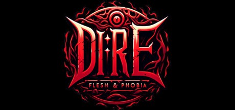 Games like Dire: Flesh and Phobia