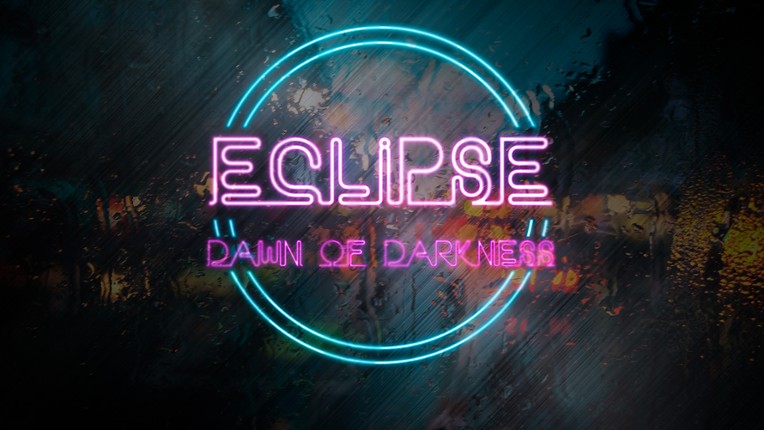 Eclipse: Dawn of Darkness Image