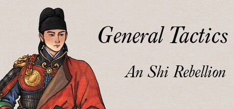 Games like General Tactics: An Shi Rebellion