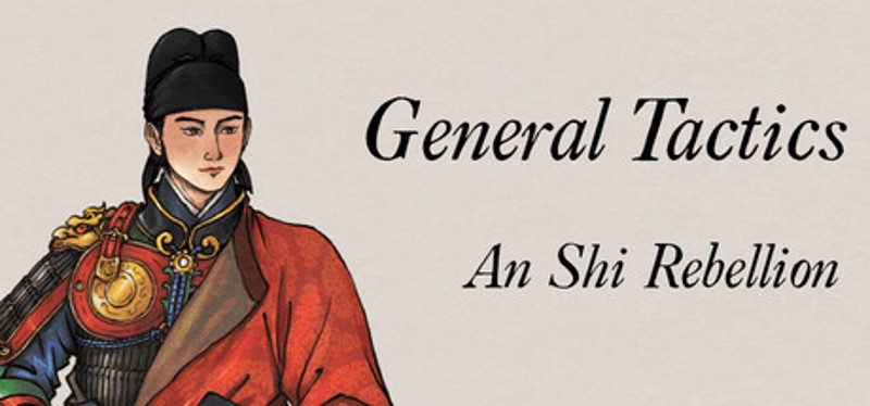 General Tactics: An Shi Rebellion Image