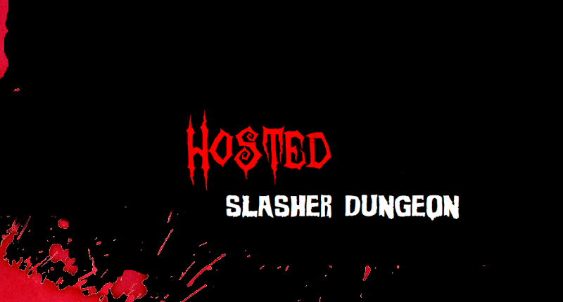 Hosted: Slasher dungeon Image