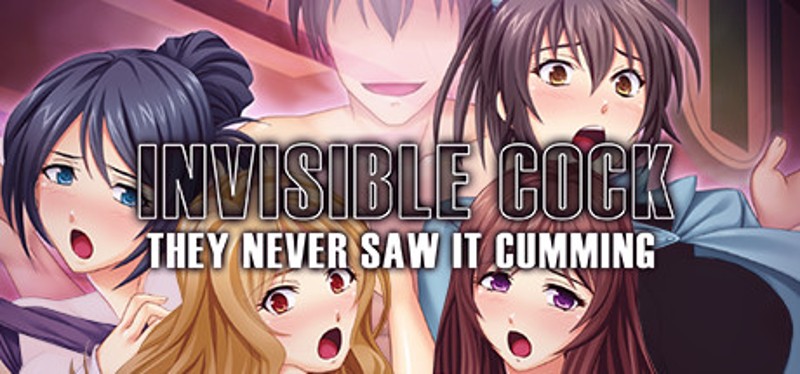 Invisible Cock: They never saw it cumming! Image