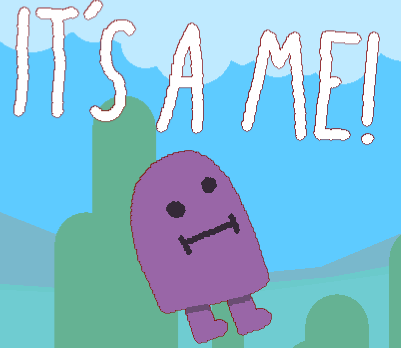 Games like It's A Me