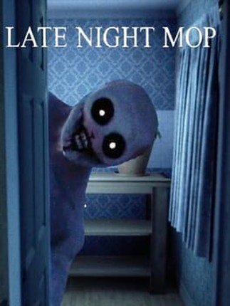 Late Night Mop Image