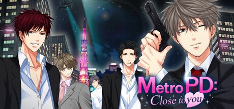 Games like Metro PD: Close to You