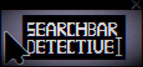 Games like Searchbar Detective