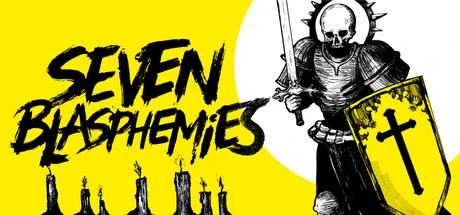 Games like Seven Blasphemies