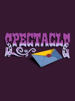 Games like SPECTACLE