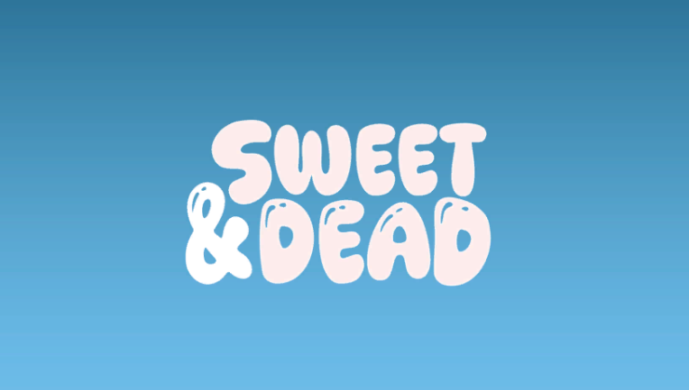 Games like Sweet & Dead