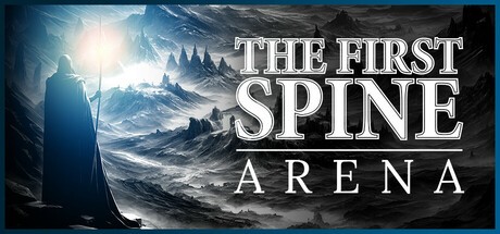 Games like The First Spine - Arena