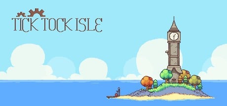 Games like Tick Tock Isle